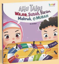 Image of Aku Tahu Wajib, Sunnah, Haram, Makruh dan Mubah